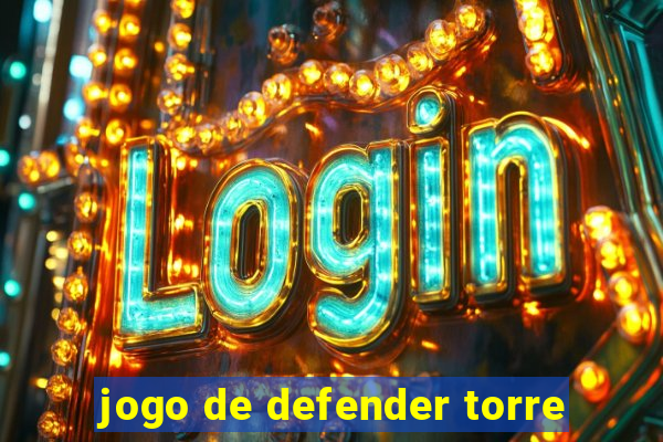 jogo de defender torre